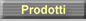 Catalogo Prodotti